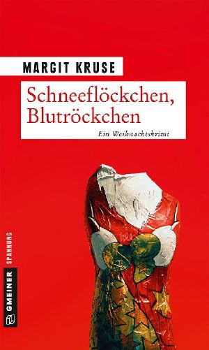 [Margareta Sommerfeld 06] • Schneeflöckchen, Blutröckchen